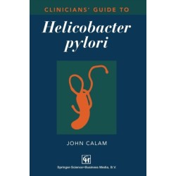 Clinicians’ Guide to Helicobacter pylori
