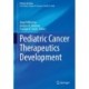 Pediatric Cancer Therapeutics Development