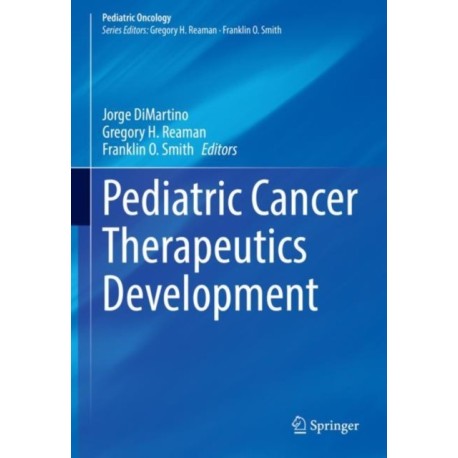 Pediatric Cancer Therapeutics Development