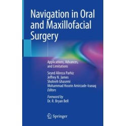 Navigation in Oral and Maxillofacial Surgery: Applications, Advances, and Limitations