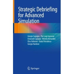 Strategic Debriefing for Advanced Simulation