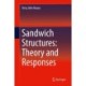 Sandwich Structures: Theory and Responses