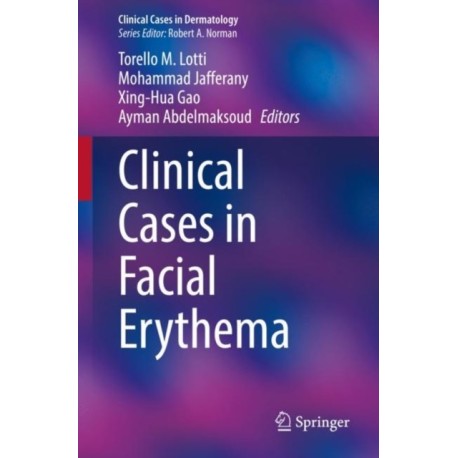 Clinical Cases in Facial Erythema