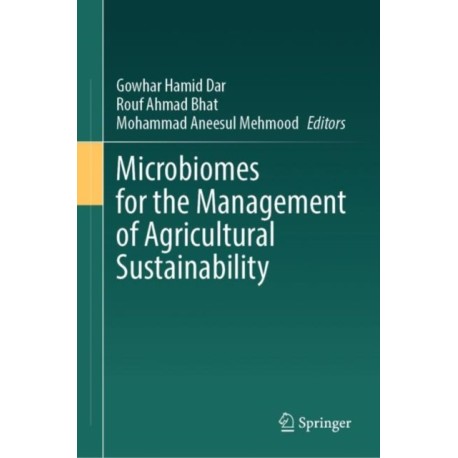 Microbiomes for the Management of Agricultural Sustainability