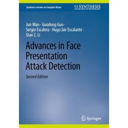 Advances in Face Presentation Attack Detection