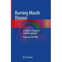 Burning Mouth Disease: A Guide to Diagnosis and Management