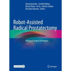 Robot-Assisted Radical Prostatectomy: Advanced Surgical Techniques