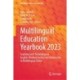 Multilingual Education Yearbook 2023: Teaching with Technology in English-Medium Instruction Universities in Multilingual China