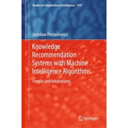 Knowledge Recommendation Systems with Machine Intelligence Algorithms: People and Innovations