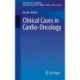 Clinical Cases in Cardio-Oncology