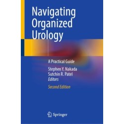 Navigating Organized Urology: A Practical Guide