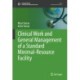 Clinical Work and General Management of a Standard Minimal-Resource Facility