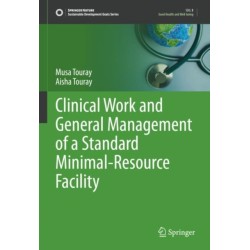 Clinical Work and General Management of a Standard Minimal-Resource Facility