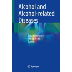 Alcohol and Alcohol-related Diseases