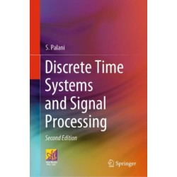 Discrete Time Systems and Signal Processing