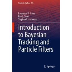 Introduction to Bayesian Tracking and Particle Filters