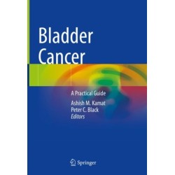 Bladder Cancer: A Practical Guide