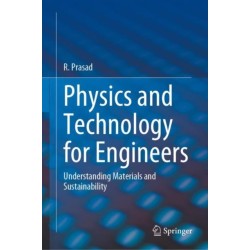 Physics and Technology for Engineers: Understanding Materials and Sustainability