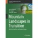 Mountain Landscapes in Transition: Effects of Land Use and Climate Change