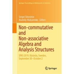 Non-commutative and Non-associative Algebra and Analysis Structures: SPAS 2019, Vasteras, Sweden, September 30–October 2