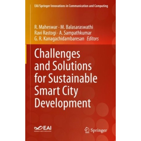 Challenges and Solutions for Sustainable Smart City Development