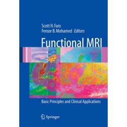 Functional MRI: Basic Principles and Clinical Applications