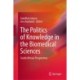 The Politics of Knowledge in the Biomedical Sciences: South/African Perspectives