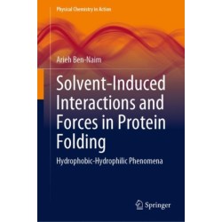 Solvent-Induced Interactions and Forces in Protein Folding: Hydrophobic-Hydrophilic Phenomena