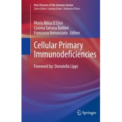 Cellular Primary Immunodeficiencies