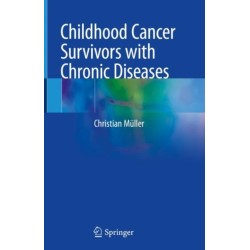 Childhood Cancer Survivors with Chronic Diseases