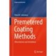 Premetered Coating Methods: Attractiveness and Limitations