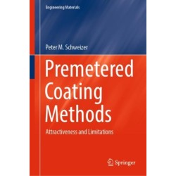 Premetered Coating Methods: Attractiveness and Limitations