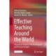 Effective Teaching Around the World: Theoretical, Empirical, Methodological and Practical Insights