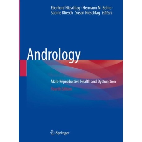 Andrology: Male Reproductive Health and Dysfunction