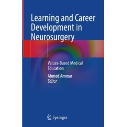 Learning and Career Development in Neurosurgery: Values-Based Medical Education