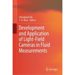 Development and Application of Light-Field Cameras in Fluid Measurements