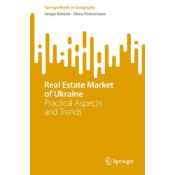 Real Estate Market of Ukraine: Practical Aspects and Trends