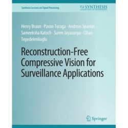 Reconstruction-Free Compressive Vision for Surveillance Applications