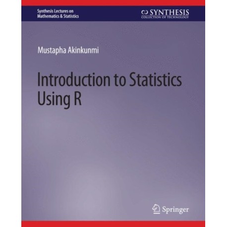 Introduction to Statistics Using R