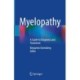Myelopathy: A Guide to Diagnosis and Treatment