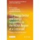 The Energy Sector and Energy Geopolitics in the MENA Region at a Crossroad: Towards a Great Transformation?