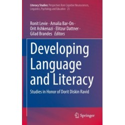 Developing Language and Literacy: Studies in Honor of Dorit Diskin Ravid