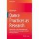 Dance Practices as Research: Approaches to the Safeguarding and Transmission of the Intangible Cultural Heritage of Dance