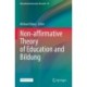 Non-affirmative Theory of Education and Bildung