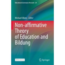 Non-affirmative Theory of Education and Bildung