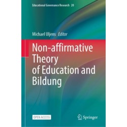 Non-affirmative Theory of Education and Bildung