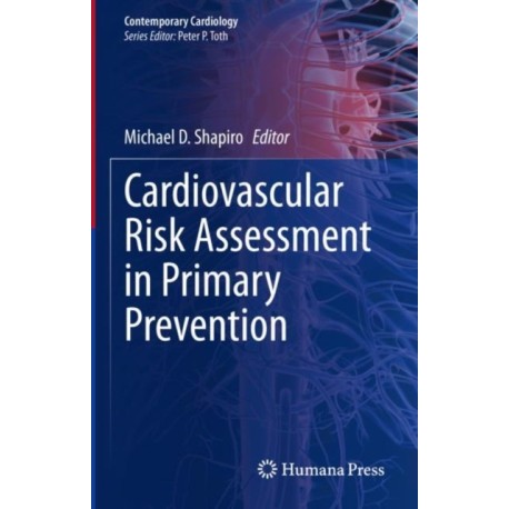 Cardiovascular Risk Assessment in Primary Prevention
