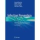 Infection Prevention: New Perspectives and Controversies
