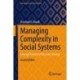 Managing Complexity in Social Systems: Leverage Points for Policy and Strategy