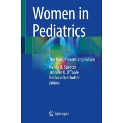 Women in Pediatrics: The Past, Present and Future